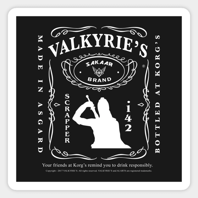 Valkyrie's Liquor - Bottled At Korg's Sticker by alarts